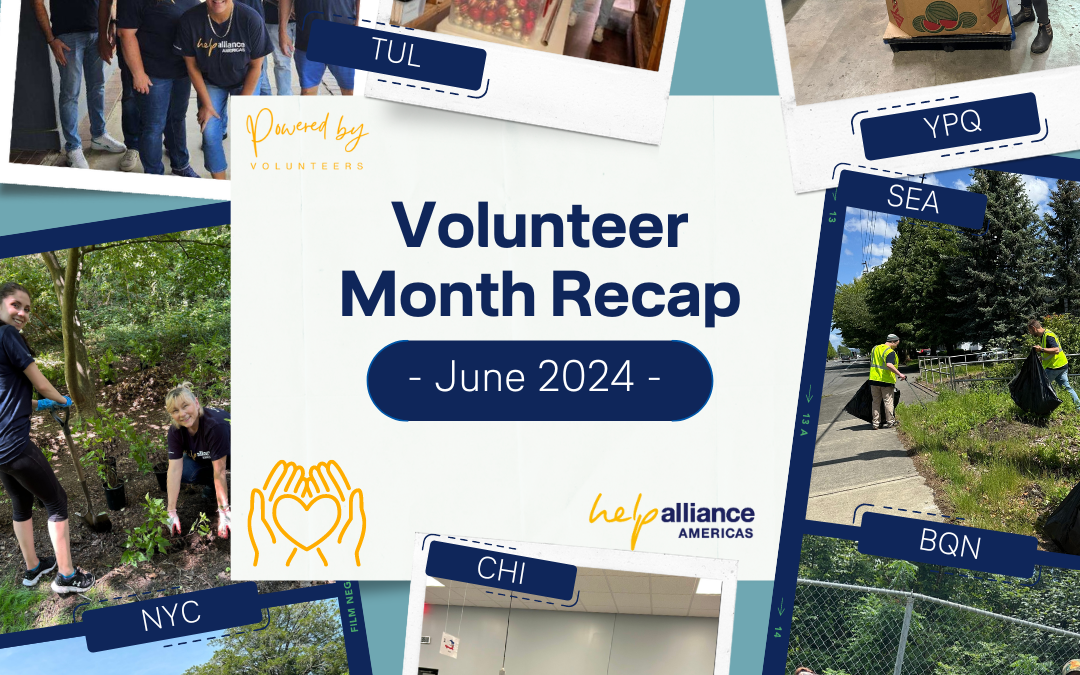 help alliance Americas Volunteer Month Recap